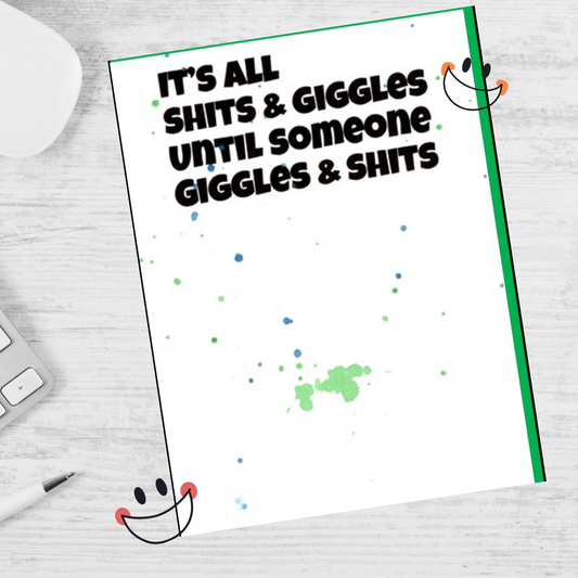It's All Shits and Giggles Note Card