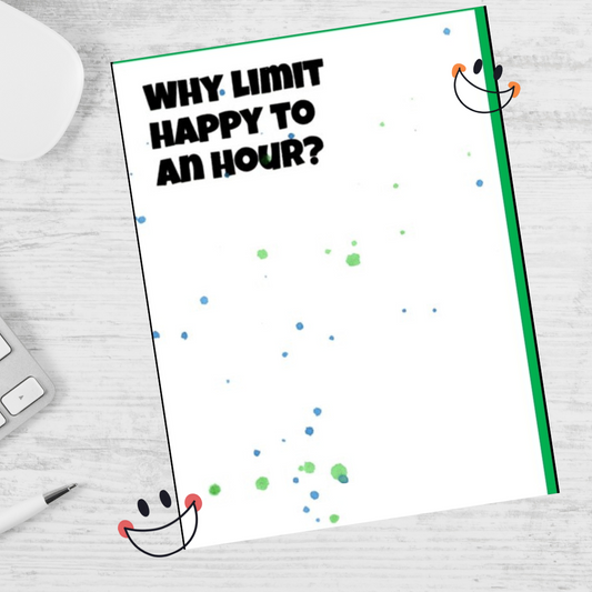 Why Limit Happy Note Card