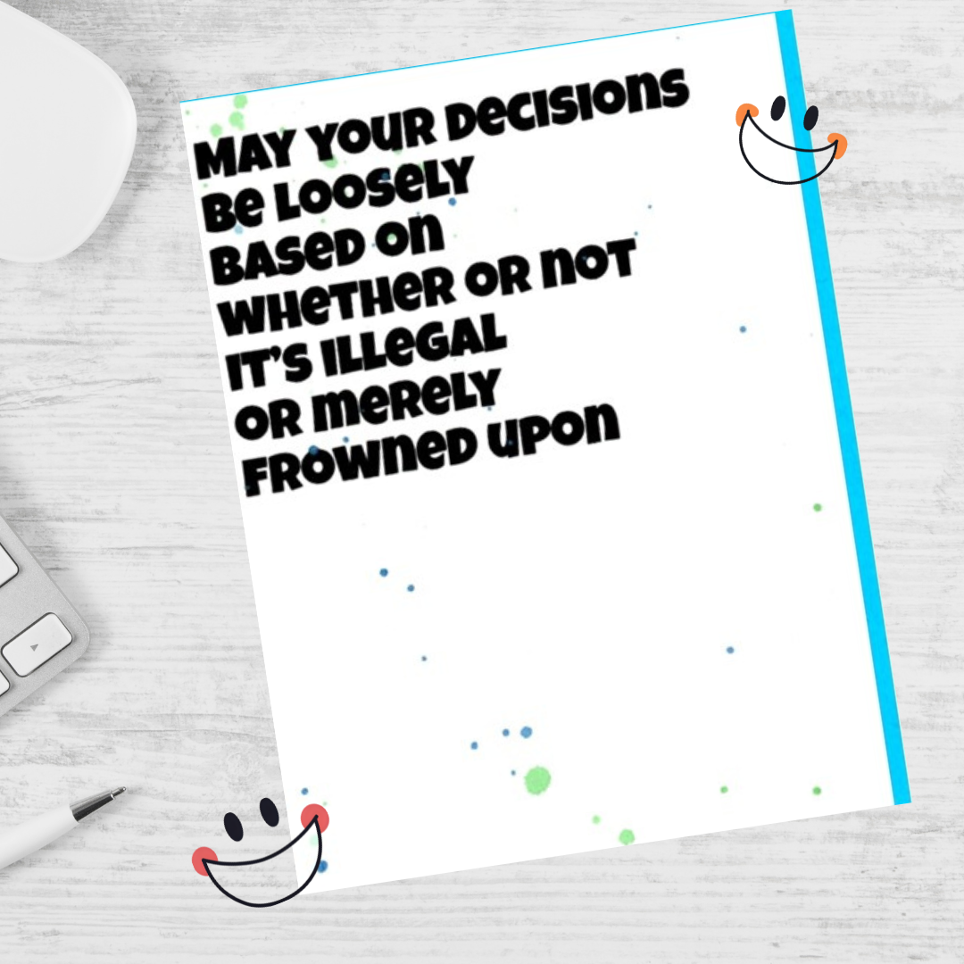 Decisions Loosely Based Note Card – Happy Hues Design Co., LLC